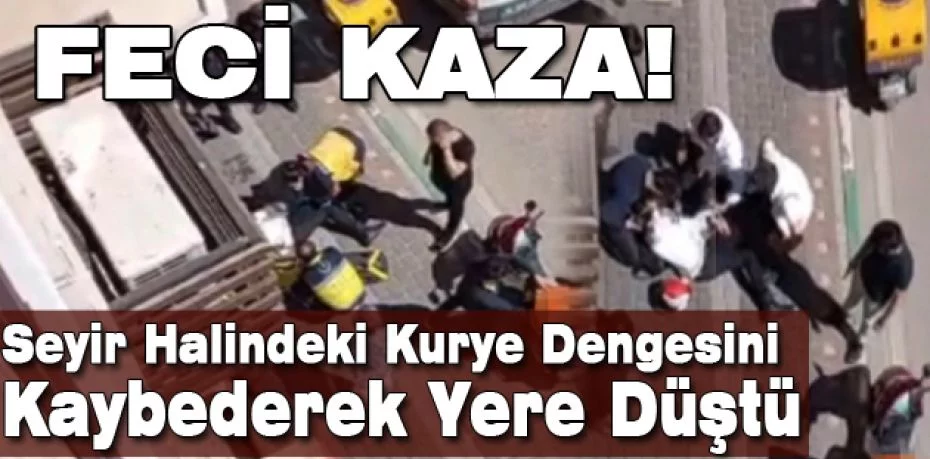 Bursa’da seyir halindeki kurye dengesini kaybederek yere düştü