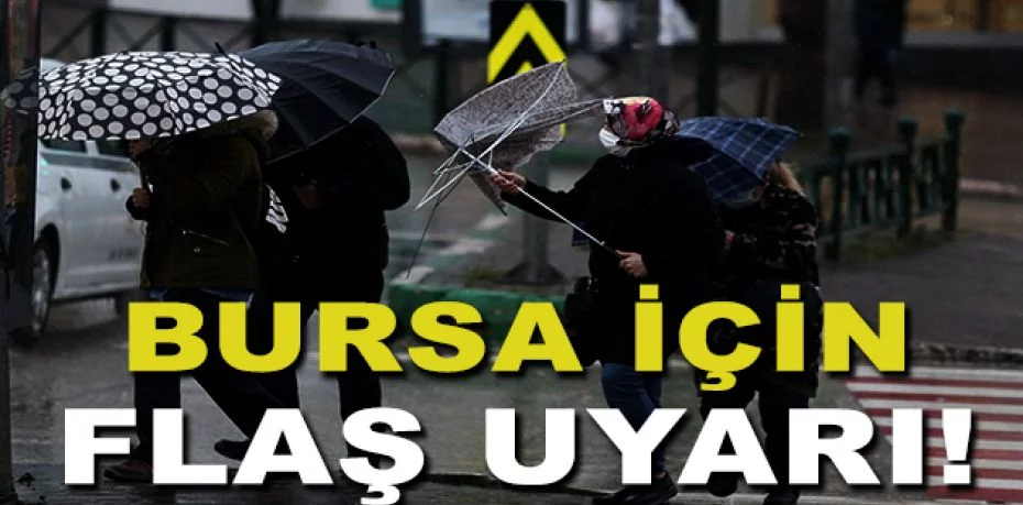 Meteorolojiden beklenen şiddetli soğuklar öncesi Bursa için fırtına uyarısı
