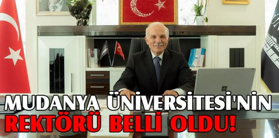 Mudanya Üniversitesi'nin Rektörü belli oldu