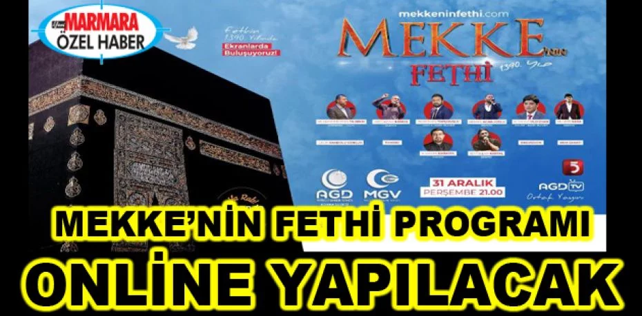 Mekke'nin Fethi programı online yapılacak