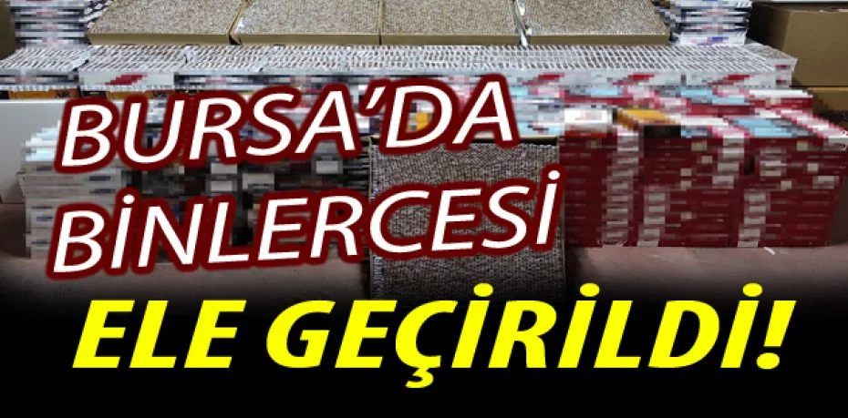 Bursa'da kaçak sigara imalathanesine baskın