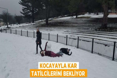 KOCAYAYLA KAR TATİLCİLERİNİ BEKLİYOR