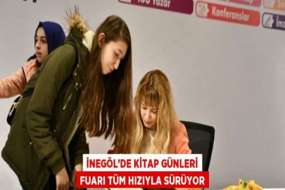 İNEGÖL’DE KİTAP GÜNLERİ FUARI TÜM HIZIYLA SÜRÜYOR