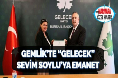 GEMLİK’TE “GELECEK” SEVİM SOYLU’YA EMANET