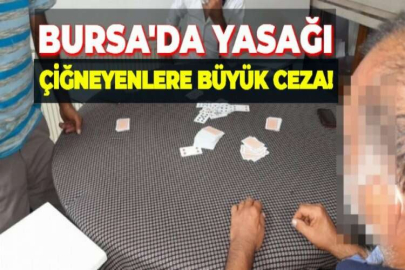 YASAĞI ÇİĞNEYENLERE BÜYÜK CEZA!