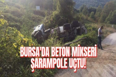 BURSA'DA BETON MİKSERİ ŞARAMPOLE UÇTU!