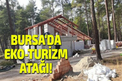 BURSA'DA EKO-TURİZM ATAĞI!