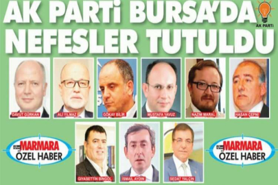 AK PARTİ BURSA’DA NEFESLER TUTULDU