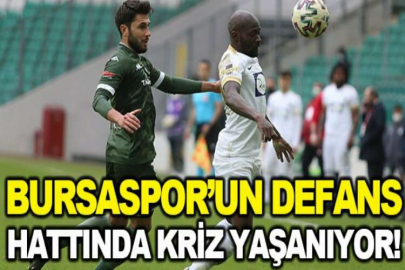 Bursaspor’un defans hattında kriz yaşanıyor