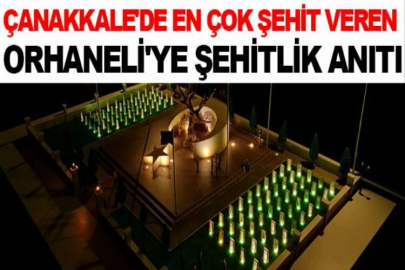 Çanakkale'de en çok şehit veren Orhaneli'ye şehitlik anıtı