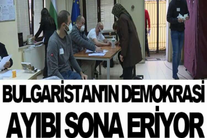 Bulgaristan'ın "Demokrasi Ayıbı" nihayet sona eriyor