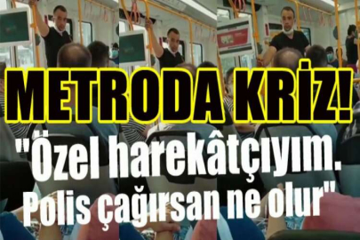 Metroya maskesiz bindi, "Özel harekâtçıyım" dedi