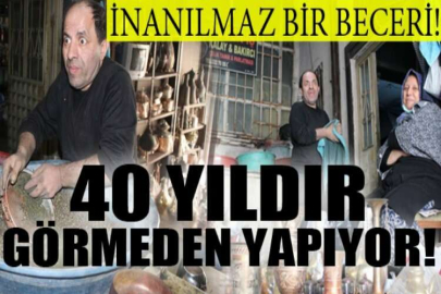 Görmeden kalaylıyor