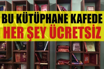 Bu kütüphane kafede her şey ücretsiz