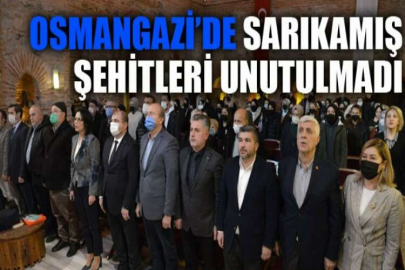 Osmangazi’de Sarıkamış şehitleri unutulmadı