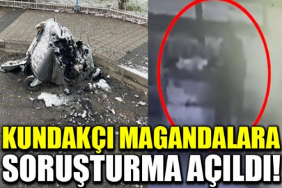 Magandalar için soruşturma başlatıldı