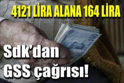 SGK'DAN GSS ÇAĞRISI