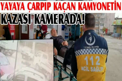Yayaya çarpıp kaçan kamyonetin kazası kamerada