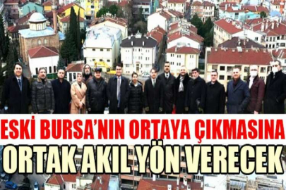 Bursa’nın turizm rotası yeniden belirleniyor