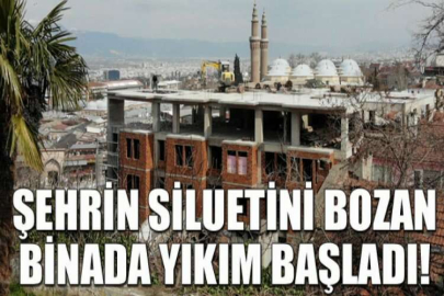 Şehrin siluetini bozan binada yıkım başladı