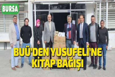 BUÜ’DEN YUSUFELİ’NE KİTAP BAĞIŞI