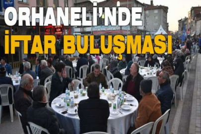 Orhaneli’nde iftar buluşması