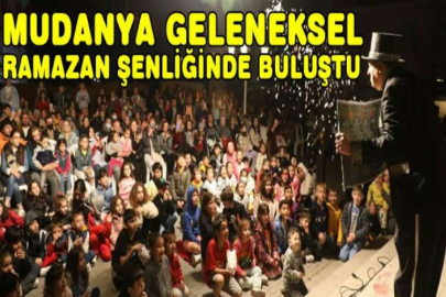 Mudanya geleneksel ramazan şenliğinde buluştu