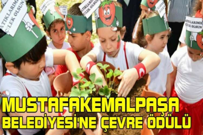 Mustafakemalpaşa Belediyesi'ne çevre ödülü