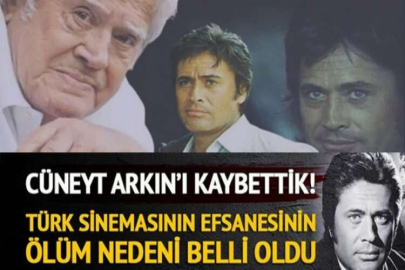 Cüneyt Arkın'ın ölüm nedeni belli oldu, hastaneden açıklama geldi!