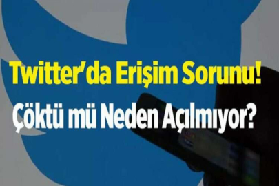 Twitter çöktü mü? Twitter neden çalışmıyor? Twitter'da erişim sorunu