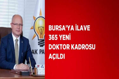 BURSA’YA İLAVE 365 YENİ DOKTOR KADROSU AÇILDI