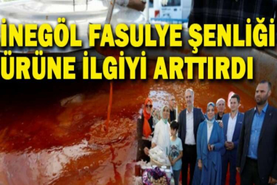İnegöl Fasulye Şenliği ürüne ilgiyi arttırdı