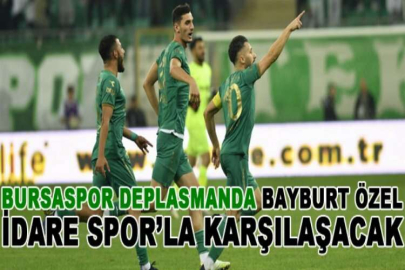 Bursaspor deplasmanda Bayburt Özel İdare Spor’la karşılaşacak
