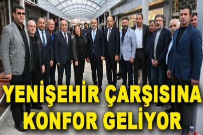 Yenişehir çarşısına konfor geliyor