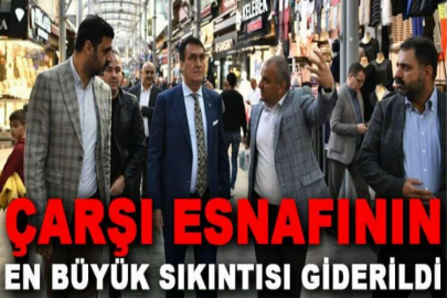 Çarşı esnafının en büyük sıkıntısı giderildi