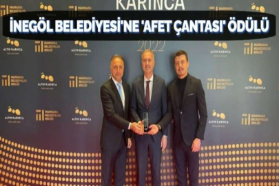 İNEGÖL BELEDİYESİ'NE 'AFET ÇANTASI' ÖDÜLÜ