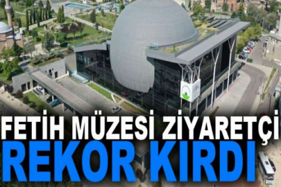 Fetih Müzesi ziyaretçi rekor kırdı