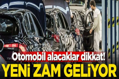 Otomobil alacaklara kötü haber! Euro arttı, araba fiyatlarına zam geldi