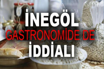 İnegöl Gastronomide de İddialı