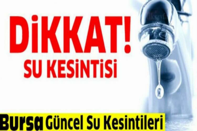 YENİŞEHİR'DE SU KESİNTİSİ