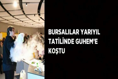 BURSALILAR YARIYIL TATİLİNDE GUHEM’E KOŞTU