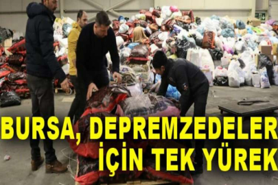 Bursa, depremzedeler için tek yürek