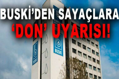 BUSKİ’den sayaçlara ‘don’ uyarısı