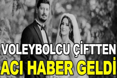 Voleybolcu çift depremde hayatını kaybetti