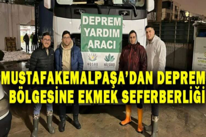 Mustafakemalpaşa’dan deprem bölgesine ekmek seferberliği
