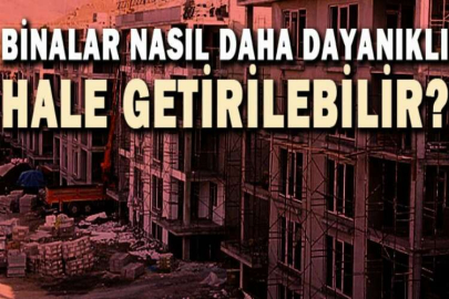 Binaları depreme dayanıklı hale getiren teknolojiler neler?