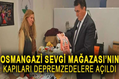 Osmangazi Sevgi Mağazası’nın kapıları depremzedelere açıldı