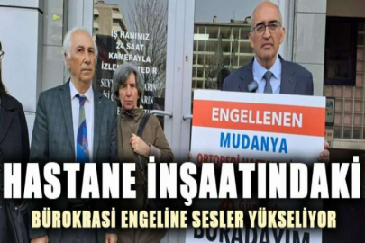 Hastane inşaatındaki bürokrasi engeline sesler yükseliyor
