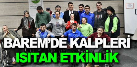BAREM’de kalpleri ısıtan etkinlik