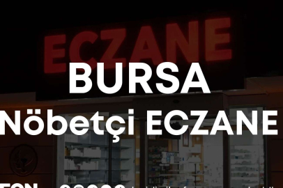 Bugün Bursa'da açık olan nöbetçi eczaneler hangileri? 16 Eylül 2023 nöbetçi eczaneler listesi!